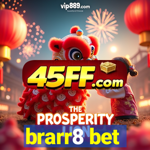 brarr8 bet
